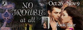 No-Trouble-At-All-Banner-AUTHORS-FB (2)